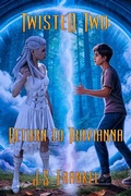 Cover: Twisted Two: Return To Travianna - eXtasy Books Inc