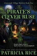 Cover: The Pirate's Clever Ruse (Gravesyde Village Mysteries, #5) - Book View Cafe