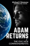 Cover: Adam Returns & The Five New Commandments - Present Press Publishing