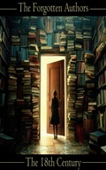 Cover: The Forgotten Authors - The 18th Century - Miniature Masterpieces