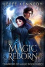 Cover: Magic Reborn: a Dark Fantasy Romance - Brightlynx Publishing