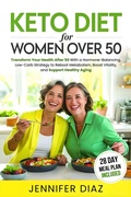 Cover: Keto Diet for Women Over 50 - Top Tier Press