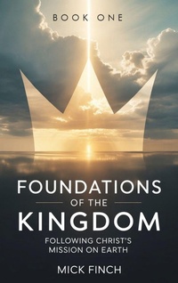 Enlarge image Cover: Foundations of the Kingdom - Self Publish