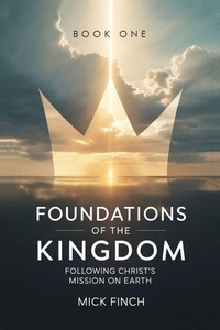 Enlarge image Cover: Foundations of the Kingdom - Self Publish