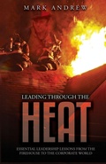 Cover: Leading Through the Heat - Freiling Agency, LLC