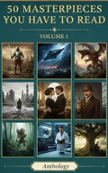 Cover: 50 Masterpieces You Have to Read - Volume 1 - Heritage Words Publishing