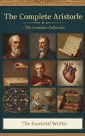 Cover: The Complete Aristotle - Heritage Words Publishing