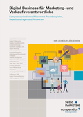 Cover: Digital Business f&uuml;r Marketing- und Verkaufsverantwortliche - Compendio Bildungsmedien