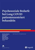 Cover: Psychosoziale Bedarfe bei Long-Covid patientenzentriert behandeln - Hogrefe
