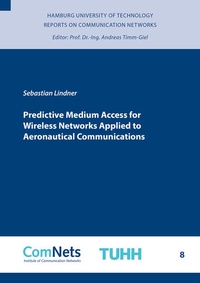 Enlarge image Cover: Predictive Medium Access for Wireless Networks Applied to Aeronautical Communications - Shaker