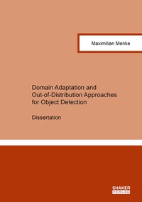 Enlarge image Cover: Domain Adaptation and Out-of-Distribution Approaches for Object Detection - Shaker
