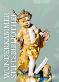 Cover: Wunderkammer Stiftsbibliothek - Sch&ouml;nes und Kurioses gestern und heute - Verlag am Klosterhof