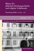 Cover: Bl&auml;tter f&uuml;r pf&auml;lzische Kirchengeschichte und religi&ouml;se Volkskunde 2025 - verlag regionalkultur