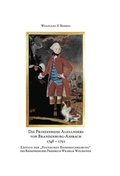 Cover: Die Prinzenreise Alexanders von Brandenburg-Ansbach 1748-1750 - Schmidt, Philipp