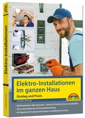 Bild: Elektro-Installationen im ganzen Haus - Einstieg und Praxis - Markt + Technik