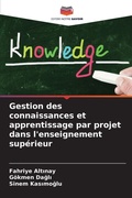 Cover: Gestion des connaissances et apprentissage par projet dans l'enseignement superieur - Editions Notre Savoir