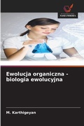 Cover: Ewolucja organiczna - biologia ewolucyjna - Wydawnictwo Nasza Wiedza