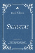 Cover: Silhuetas - Editora Cabriol&eacute;