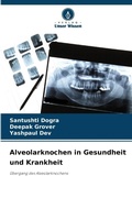 Cover: Alveolarknochen in Gesundheit und Krankheit - Verlag Unser Wissen
