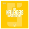 Cover: Have influencers replaced experts ? - Five Minutes Editions