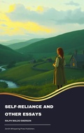 Cover: Self-Reliance and Other Essays - Zenith Whispering Pines Publishers