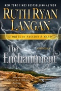 Cover: The Enchantment (Stories of Passion and Magic, #7) - Ruth Ryan Langan
