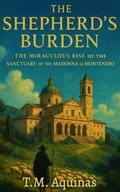 Cover: The Shepherd's Burden - T.M. Aquinas Publishing
