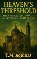 Cover: Heaven's Threshold - T.M. Aquinas Publishing