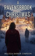 Cover: A Ravensbrook Christmas (Morgan & Fairchild, #3.5) - Melissa Barker-Simpson