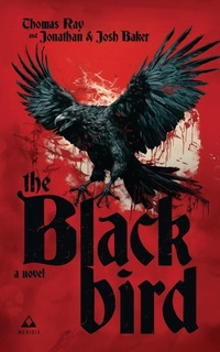 Enlarge image Cover: The Blackbird - Meridia Books