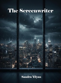 Enlarge image Cover: The Screenwriter - Sandra Yllyan