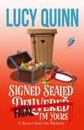 Cover: Signed, Sealed, Fatal, I'm Yours (A Secret Seal Isle Mystery, #6) - Bayou Moon Press, LLC