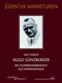 Enlarge image Cover: Hugo Günzburger - Hentrich und Hentrich Verlag Berlin