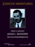 Cover: Julius L. Seligsohn - Hentrich und Hentrich Verlag Berlin