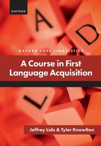 Enlarge image Cover: A Course in First Language Acquisition - Oxford University Press