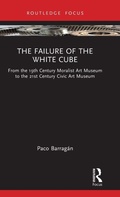 Cover: The Failure of the White Cube - Routledge