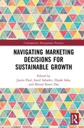 Cover: Navigating Marketing Decisions for Sustainable Growth - Routledge