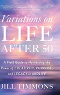 Cover: Variations on Life After 50 - Globe Pequot Press