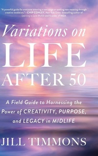Enlarge image Cover: Variations on Life After 50 - Globe Pequot Press