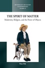 Cover: The Spirit of Matter - Methodology & History in Anthropology