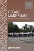 Cover: Dreams Made Small - ASAO Studies in Pacific Anthropology