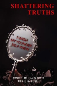 Enlarge image Cover: Shattering Truths - Christa Roseborsky