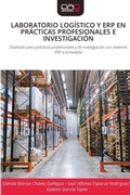 Cover: Laboratorio Logistico Y Erp En Practicas Profesionales E Investigacion - Editorial Academica Espanola