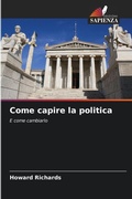 Cover: Come capire la politica - Edizioni Sapienza