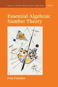Cover: ESSENTIAL ALGEBRAIC NUMBER THEORY - World Scientific