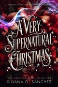 Cover: A Very Supernatural Christmas (The Unnatural Brethren) - Second Star Press