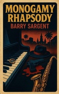 Cover: Monogamy Rhapsody - Sargent House Publishing