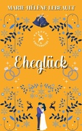 Cover: Ehegl&uuml;ck (Nordpol-Universit&auml;t, #6) - Beaches and Trails Publishing