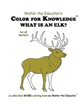 Cover: Color for Knowledge - Walter the Educator's Color for Knowledge(TM) Book Series