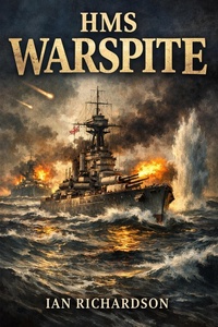 Enlarge image Cover: HMS Warspite - Ian Richardson
